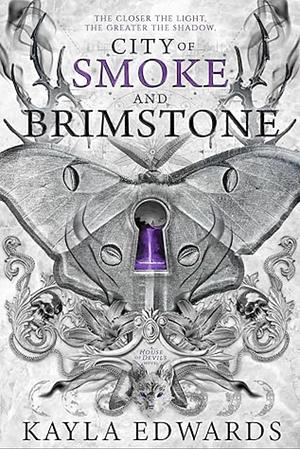 City of Smoke and Brimstone by Kayla Edwards