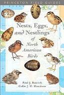 A Guide to the Nests, Eggs, and Nestlings of North American Birds by Colin James Oliver Harrison, Paul J. Baicich