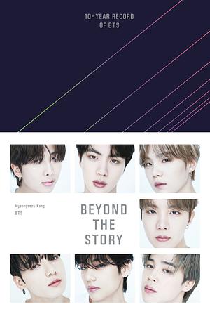 Beyond the Story: 10-Year Record of BTS by Myeongseok Kang, BTS