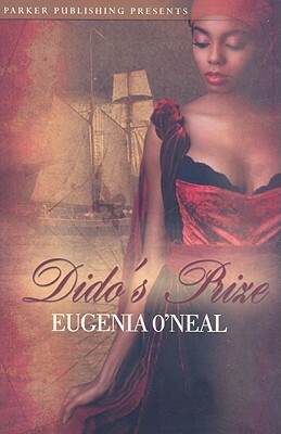 Dido's Prize by Eugenia O'Neal