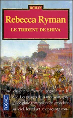 Le Trident de Shiva by Rebecca Ryman