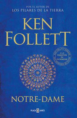 Notre-Dame = Notre-Dame by Ken Follett