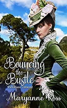 Bouncing the Bustle by Maryanne Ross