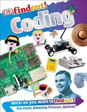 Dkfindout! Coding by D.K. Publishing