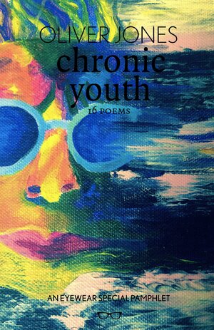 Chronic Youth by Oliver Jones