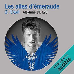 L'Exil by Alexiane de Lys