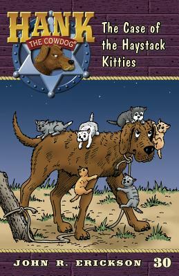 The Case of the Haystack Kitties by John R. Erickson