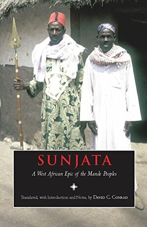 Sunjata: A West African Epic of the Mande Peoples by Anonymous