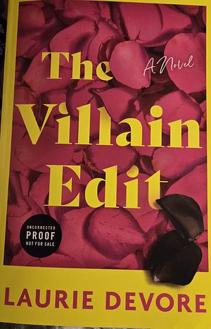 The Villain Edit by Laurie Devore