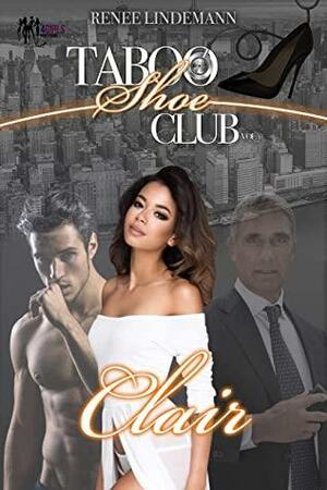 Clair: Taboo Shoe Club: Vol. 1 by Renee Lindemann