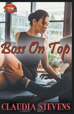 Boss on Top by Claudia Stevens