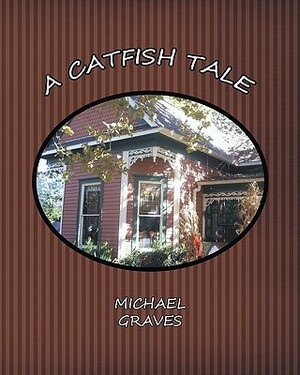A Catfish Tale by Michael Graves
