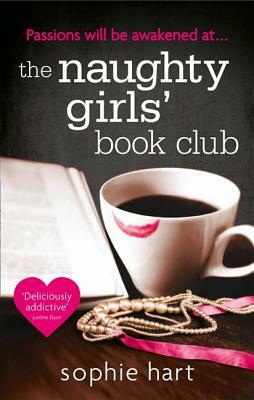 The Naughty Girls' Book Club by Sophie Hart