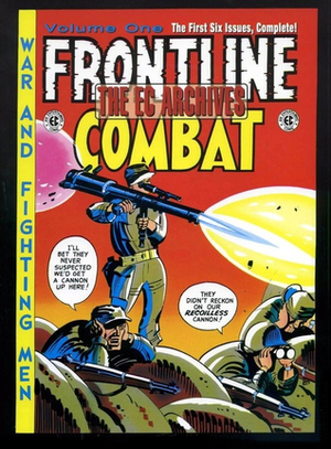 The EC Archives: Frontline Combat, Vol. 1 by Harvey Kurtzman, Jerry DeFuccio