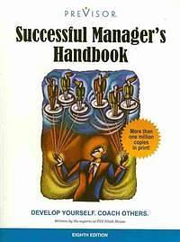 Successful Manager's Handbook: Develop Yourself, Coach Others by PDI Ninth House, Susan H. Gebelein