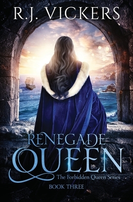 Renegade Queen by R. J. Vickers