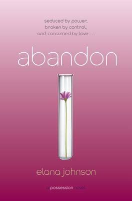 Abandon: A Possession Novel by Elana Johnson