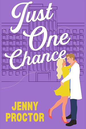 Just One Chance by Jenny Proctor