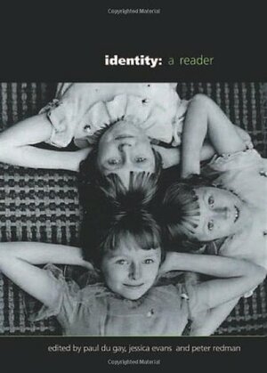 Identity: A Reader by Jessica Evans, Peter Redman, Paul du Gay