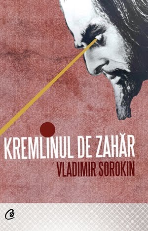 Kremlinul de zahăr by Vladimir Sorokin