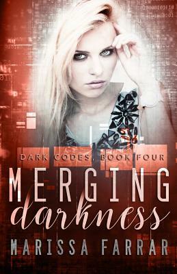 Merging Darkness: A Reverse Harem Romance by Marissa Farrar