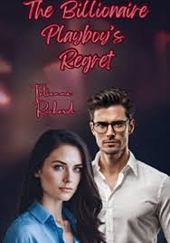 The billionaire playboys regret by Tatienne Richard