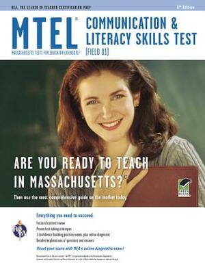 MTEL Communication & Literacy Skills Test: (Field 01) by Ann Jenson-Wilson, Bernadette Brick, Gail Rae