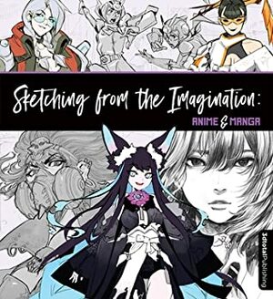 Sketching from the Imagination: Anime & Manga by 3dtotal Publishing