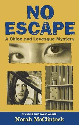 No Escape by Norah McClintock