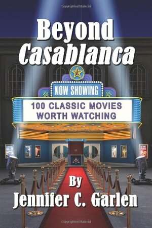 Beyond Casablanca by Jennifer C. Garlen
