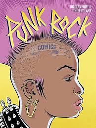 Punk Rock in Comics! by Nicolas Finet, Thierry Lamy