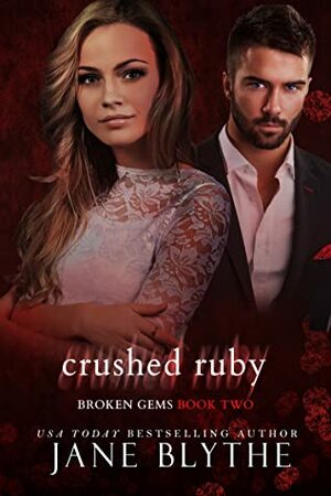 Crushed Ruby by Jane Blythe