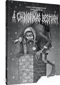 A Christmas Bestiary by John Kenn Mortensen, Benni Bødker