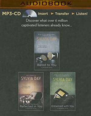 Sylvia Day Crossfire Series Boxed Set: Bared to You, Reflected in You, and Entwined with You by Sylvia Day