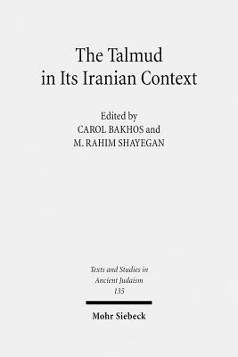 The Talmud in Its Iranian Context by 