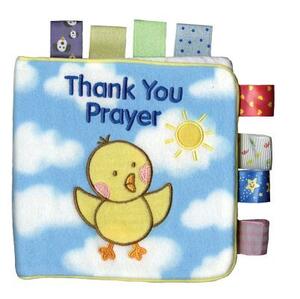 My First Taggies Book: Thank You Prayer by Will Grace