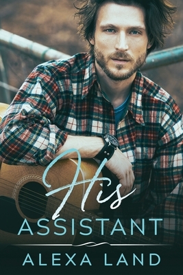 His Assistant by Alexa Land
