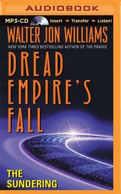 The Sundering by Walter Jon Williams