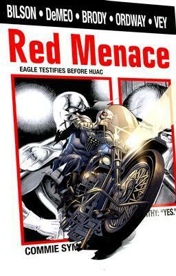 Red Menace by Jerry Ordway, Al Vey, Danny Bilson, Adam Brody, Paul DeMeo