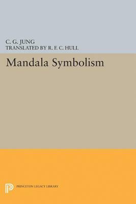 Mandala Symbolism: (from Vol. 9i Collected Works) by C.G. Jung