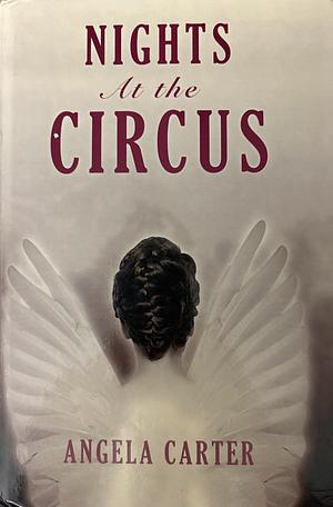 Nights at the Circus by Angela Carter