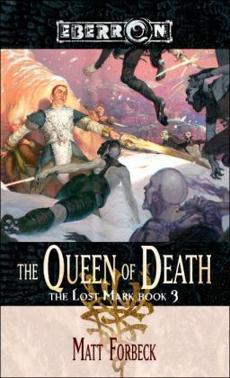 The Queen of Death by Matt Forbeck
