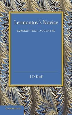 Lermontov's Novice: Russian Text, Accented by Mikhail Lermontov