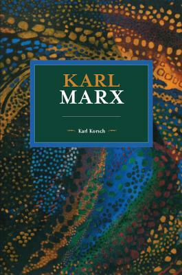 Karl Marx by Karl Korsch