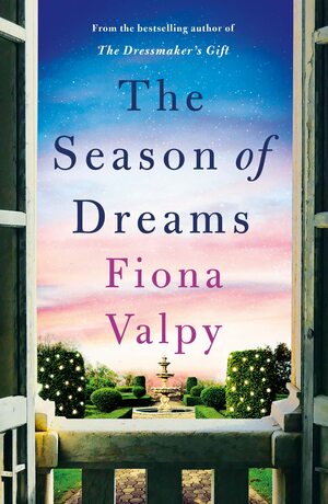 The Season of Dreams by Fiona Valpy