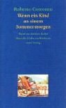 Wenn Ein Kind An Einem Sommermorgen. Brief An Meinen Sohn über Die Liebe Zu Büchern by Roberto Cotroneo