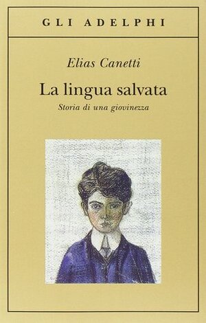 La lingua salvata by Elias Canetti