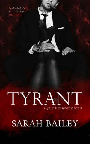 Tyrant by Sarah Bailey