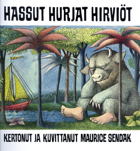 Hassut hurjat hirviöt by Heidi Järvenpää, Maurice Sendak