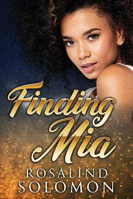 Finding MIA by Rosalind Solomon